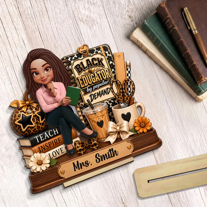 Personalized 2-Layer Wooden Plaque, Black Educator by Popular Demand, Unique Gift for Teacher