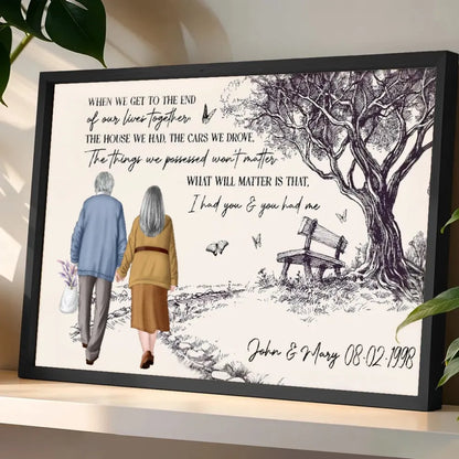 Hand-Drawn Elderly Couple Holding Hands Art Poster or Canvas - Sentimental 'I Had You & You Had Me' Quote, Unique Anniversary Gift