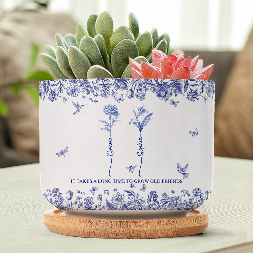 personalized ceramic flower pots Custom Ceramic Flower Pot for Best Friends – 'It Takes a Long Time to Grow Old Friends' Quote with Name & Floral Design