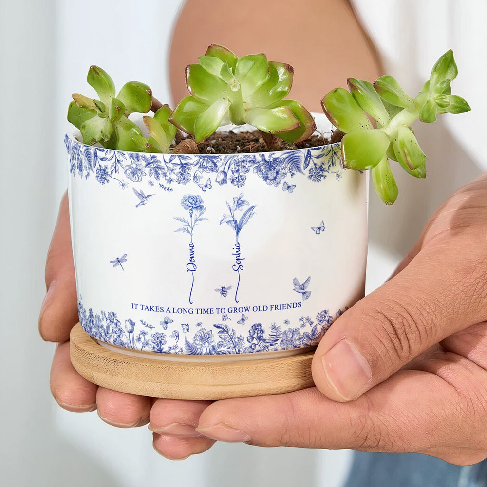 custom ceramic flower pot Custom Ceramic Flower Pot for Best Friends – 'It Takes a Long Time to Grow  Old Friends' Quote with Name & Floral Design