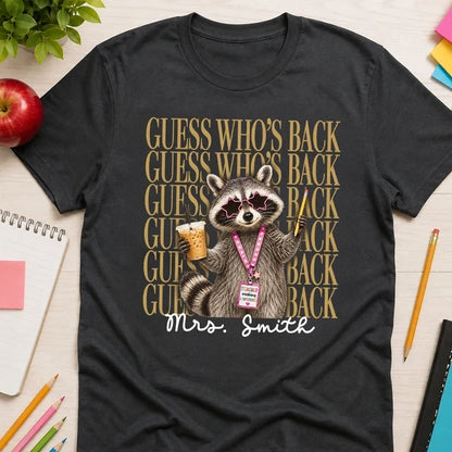 Funny Raccoon Teacher Classic Tee, Personalized Back to School Unique Gift for Teacher