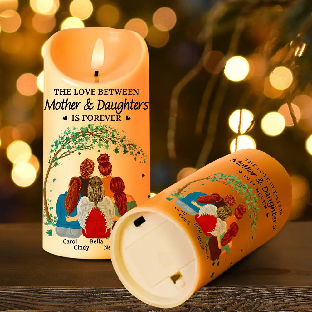 Gift For Mother, Gift For Daughter - The Love Between Mother & Daughters Is Forever - Personalized Flameless LED Candle