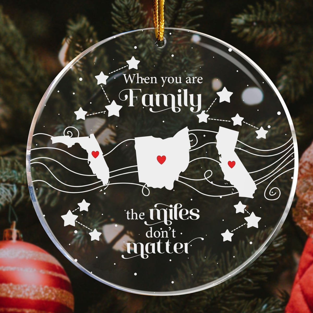 When You Are Family the Miles Don't Matter Personalized Acrylic Ornament – Long Distance Christmas Gift for Family, Parents, Siblings