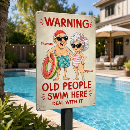 Personalized Rectangular Iron Sign, Funny Old People Swim Here Pool Decor, Unique Gift for Couple