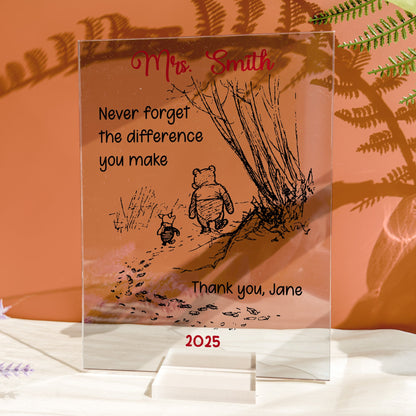 Custom Acrylic Plaque Keepsake, Heartfelt Never Forget the Difference You Make Message, Meaningful Appreciation Gift