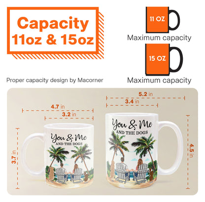 Personalized White Ceramic Mug – You & Me and the Dogs, Custom Mug for Couples with Their Dogs, Perfect Gift for Dog Lovers,