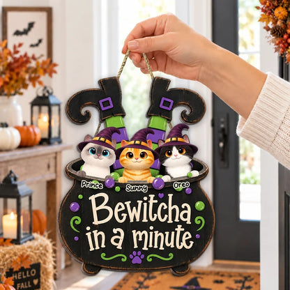 Bewitcha in a Minute Personalized Wooden Sign, Playful Witch Cats, Creative Halloween Gift for Cat Lovers
