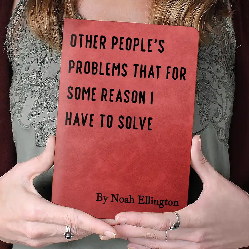 Personalized Funny Leather Journal Times I Was Right And Nobody Listened Unique Gift For Coworkers Friends