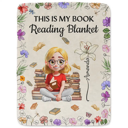 Reading, Gift For Yourself, Gift For Women, Happy - Reading Girl With Birth Month Flowers - Personalized Fleece Blanket, Sherpa Blanket