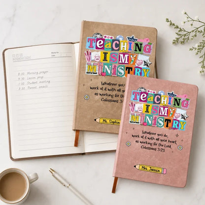 Personalized Leather Journal, Teaching Is My Ministry, Colorful Design, Unique Gift for Teacher
