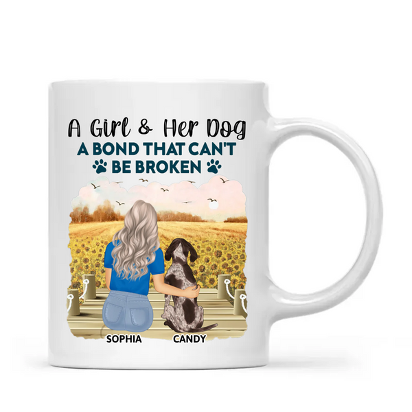 A Girl & Her Dog - A Bond That Can't Be Broken, Custom Ceramic Mug, Perfect Gift for Dog Lovers - Personalized Mug – Ideal Gift Choice!