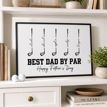 Personalized Golf Club Poster, Best Dad By Par Father's Day Wall Art, Unique Gift for Dad