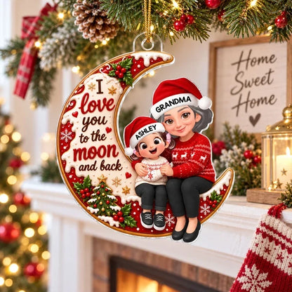 Acrylic Ornament, Hugging Grandma and Grandchild, I Love You to the Moon and Back, Personalized Creative Gift for Grandma