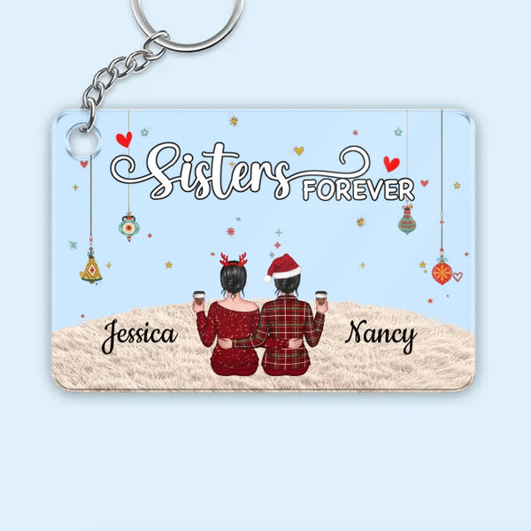 Sisters Forever - Personalized  Keychain, Ornament, Poster,Plaque, Blanket, or Cup - A Heartfelt Gift for Your Best Friend or Sister