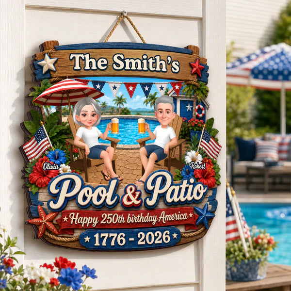 Personalized Wooden Sign, America 250th Pool & Patio Couple Design, Unique Creative Gift for Couples