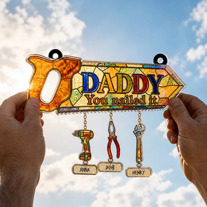 Personalized Acrylic Suncatcher Ornament, Daddy You Nailed It, Unique Father's Day Gift for Dad
