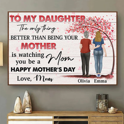 To My Daughter Personalized Poster, Mom and Daughter Walking Away Together, Heartwarming Wall Art and Unique Mother's Day Gift