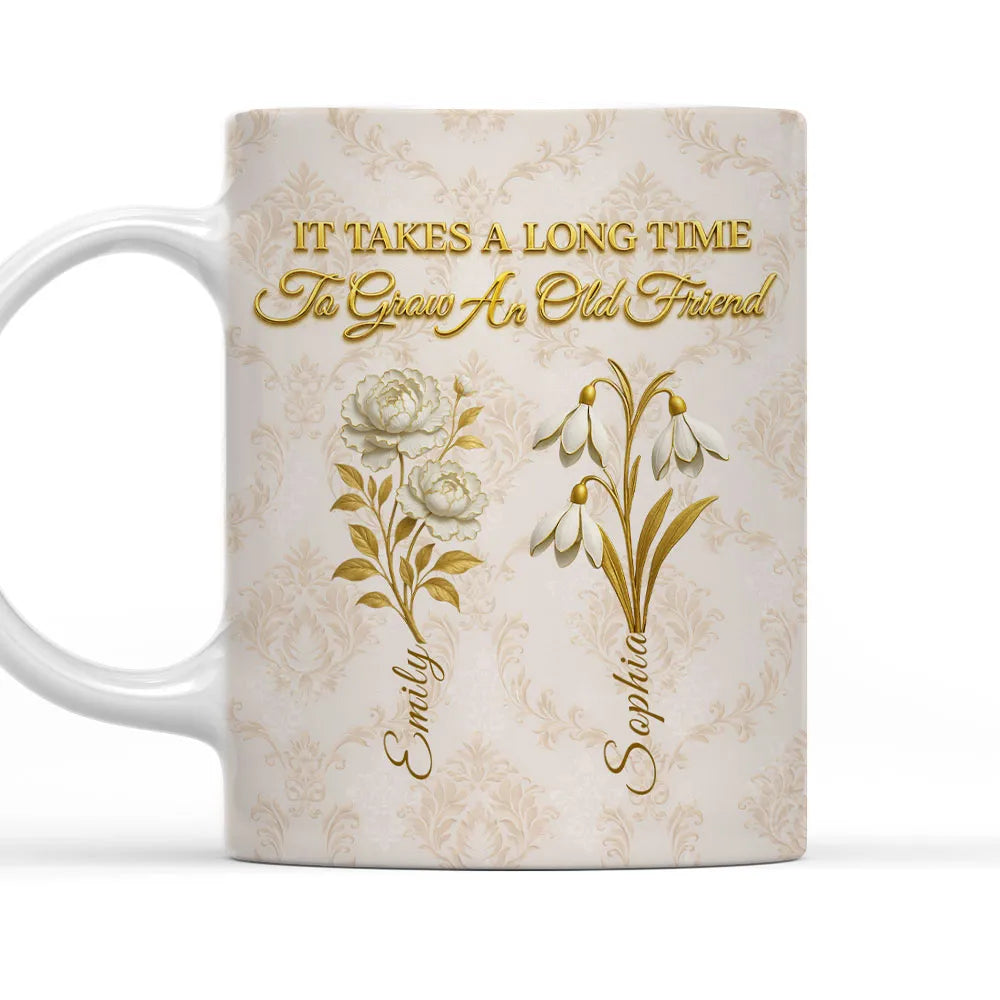 Personalized Vintage Floral Ceramic Mug With 'It Takes A Long Time To Grow An Old Friend' Quote - Unique Best Friend Gift