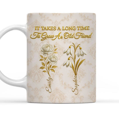 Personalized Vintage Floral Ceramic Mug With 'It Takes A Long Time To Grow An Old Friend' Quote - Unique Best Friend Gift