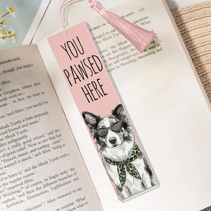 Acrylic Bookmark with You Pawsed Here, Personalized Watercolor Pet Keepsake, Creative Gift for Readers and Pet Owners