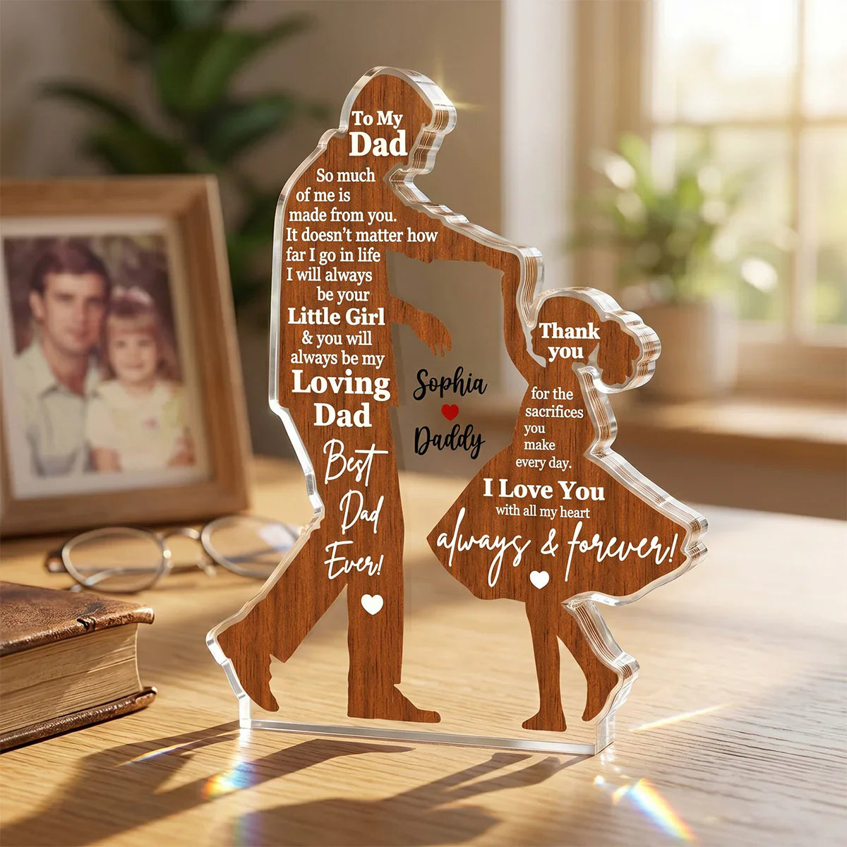 Shaped Acrylic Block Plaque Father & Daughter Dancing, I Will Always Be Your Little Girl Unique Gift for Dad