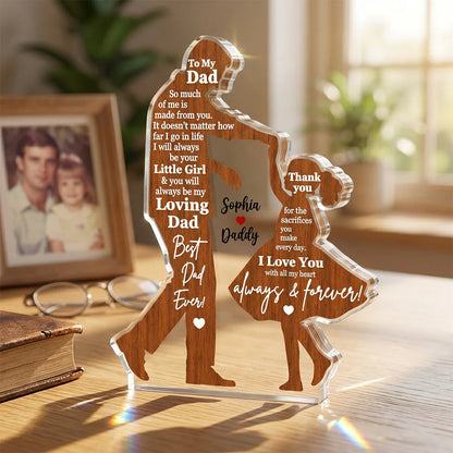 Shaped Acrylic Block Plaque Father & Daughter Dancing, I Will Always Be Your Little Girl Unique Gift for Dad