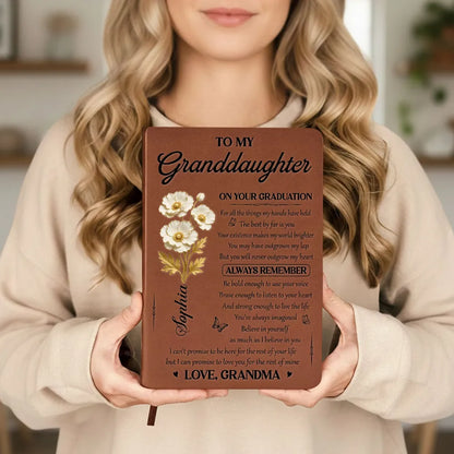 Personalized Leather Journal To My Granddaughter Graduation Quote Gift, Soft Floral Design, Always Remember Message