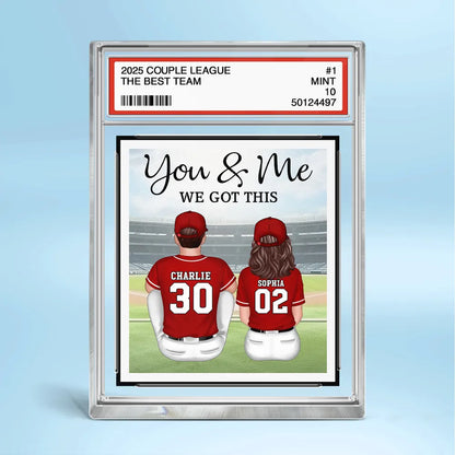 You & Me We Got This Rectangle Acrylic Block Plaque, Custom Baseball Couple Keepsake for Desk or Shelf, Sweet Gift for Couples