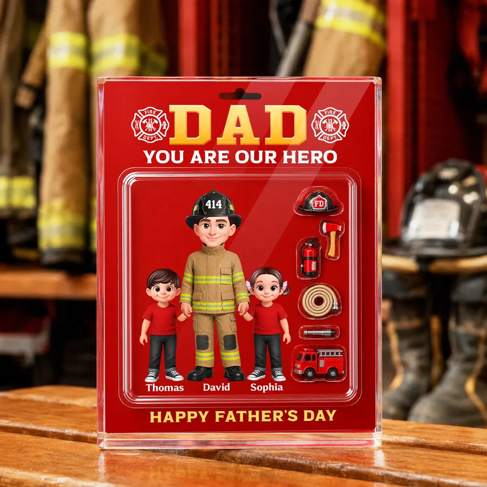 Dad You Are My Hero Acrylic Block Plaque, Custom Firefighter Family Keepsake Gift For Dad