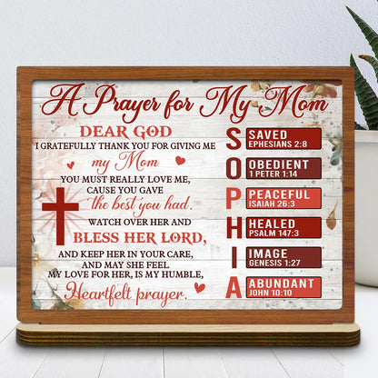 Personalized A Prayer for My Mom 2-Layer Wooden Plaque for Tabletop Display, Heartfelt Christian Gift for Mom