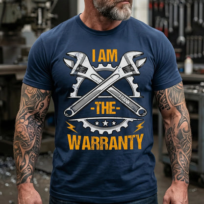 Personalized Classic Tee, I Am The Warranty Wrench Graphic, Unique Gift For Dad & Grandpa