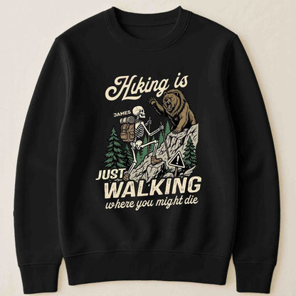 Hiking Is Just Walking Classic Tee, Creative Gift For Hikers With Vintage Bear Forest Art