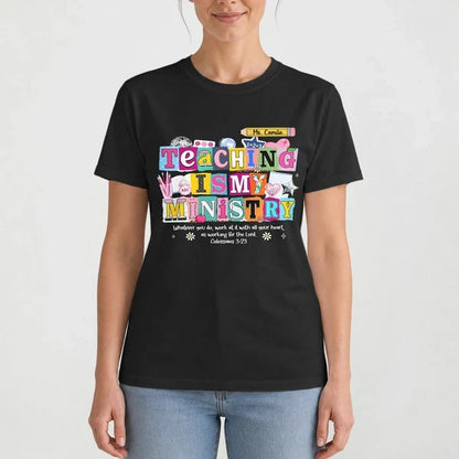 Personalized Classic Tee, Colorful Teaching Is My Ministry Art, Teacher Holding Folders in a Classroom, Unique Gift