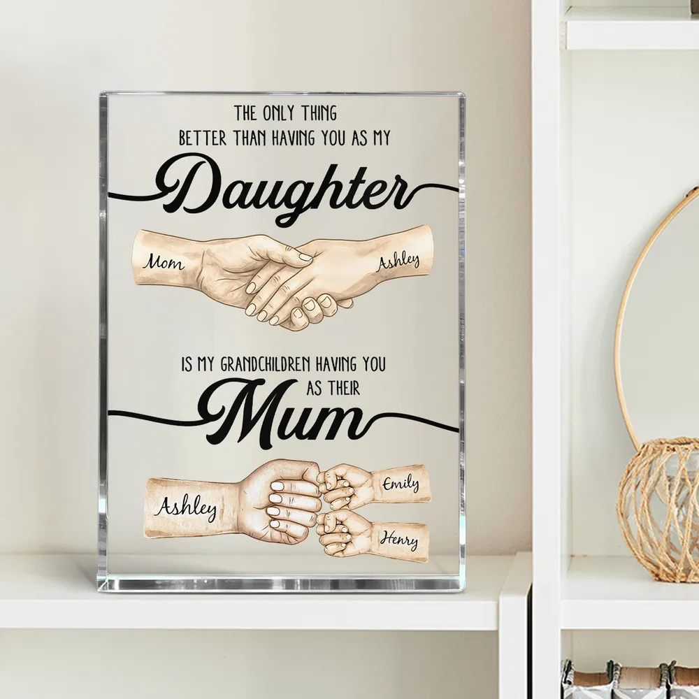 Personalized Rectangle Acrylic Block Plaque Handshake Mom Daughter Quote Desk Decor, Unique Mother's Day Gift