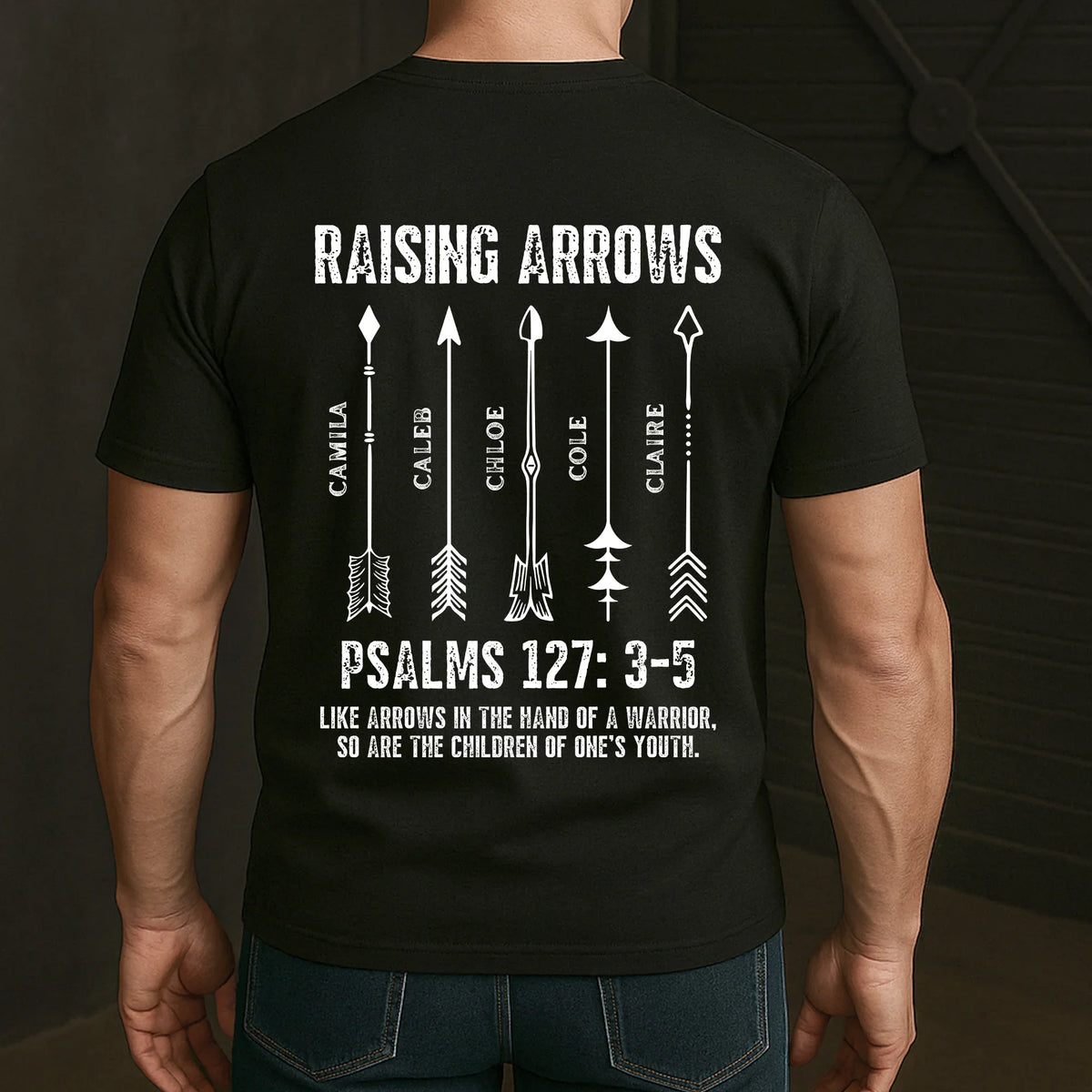 Personalized Raising Arrows Classic Tee, Bible Verse Back Print, Unique Christian Gift for Dad