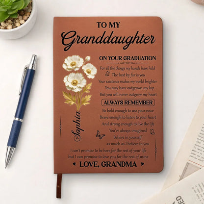 Personalized Leather Journal To My Granddaughter Graduation Quote Gift, Soft Floral Design, Always Remember Message