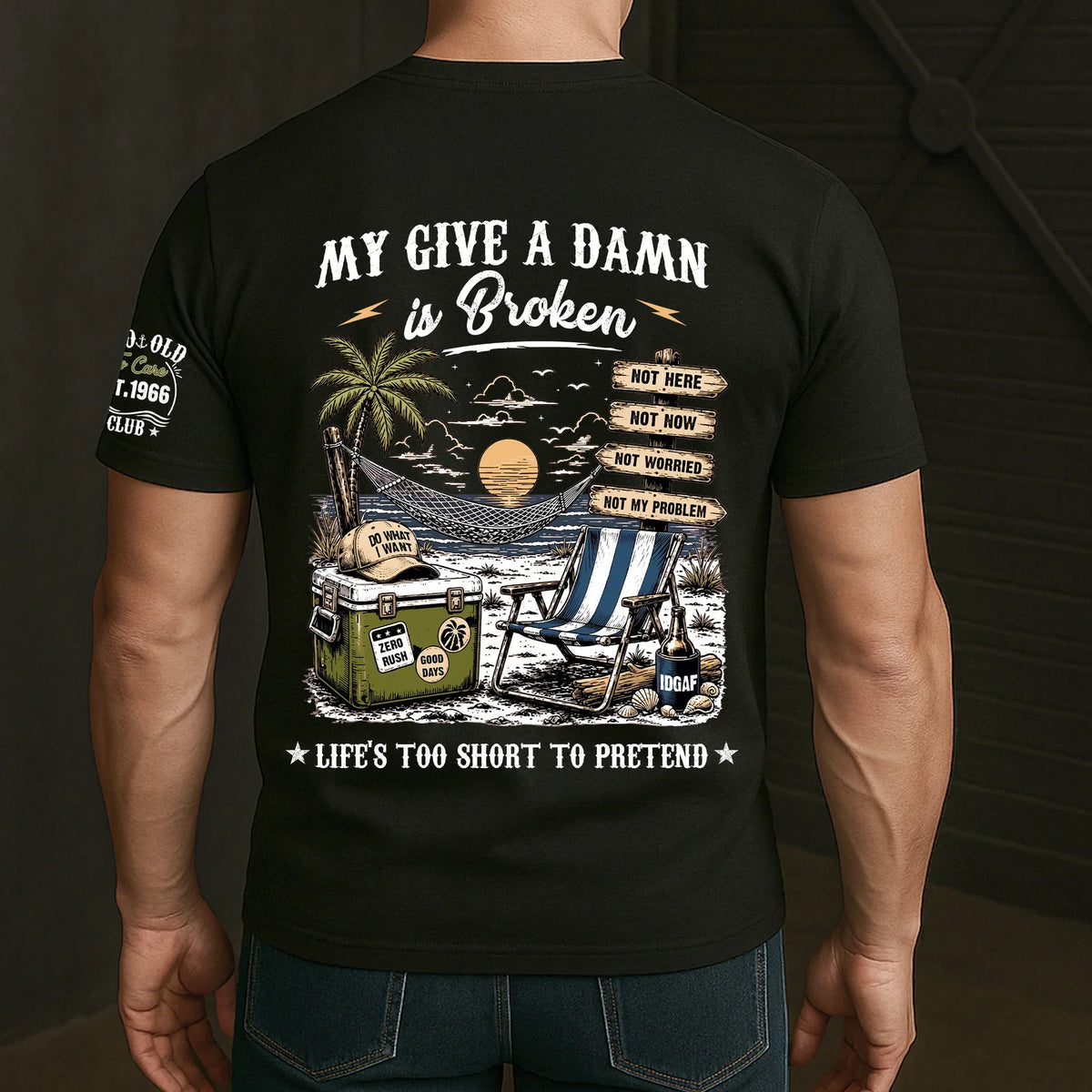 Personalized Dual Print Classic Tee, Too Old To Care Club, Unique Gift For Dad, Husband Or Retiree