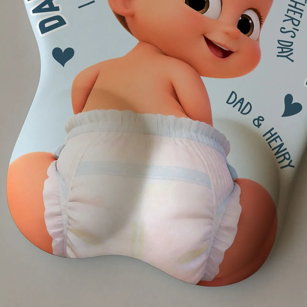 Thanks For Wiping My Butt 3D Mouse Pad, Looking Back Baby Desk Laugh For Dad, Unique Creative Gift