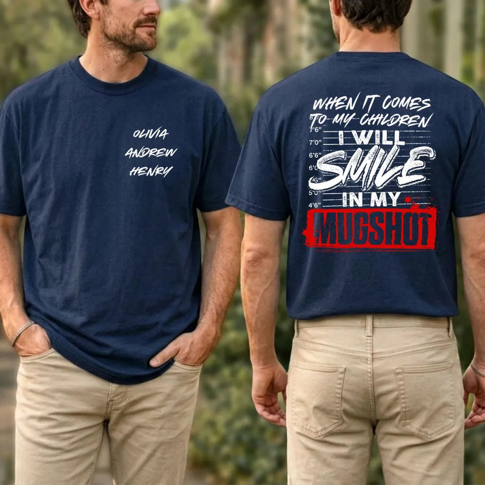 Personalized Smile In My Mugshot Dual Print Classic Tee, Protective Parent Humor, Creative Gift for Dad