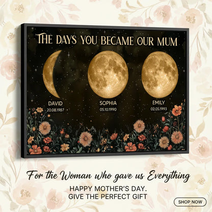 Personalized Moon Phases & Vintage Wildflowers Poster for Mom, The Days You Became Our Mum, Unique Mother's Day Gift