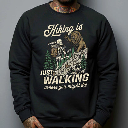 Hiking Is Just Walking Classic Tee, Creative Gift For Hikers With Vintage Bear Forest Art