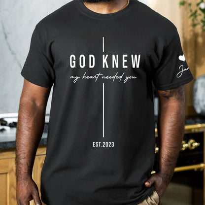 Dual Print Classic Tee with God Knew My Heart Quote for Married Couple at Sunset, Creative Gift