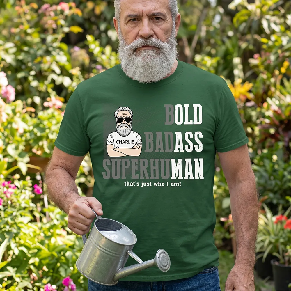 Funny Superhuman Classic Tee, Custom Bold Badass Shirt, Creative Gift for Grandpa He'll Wear Proudly