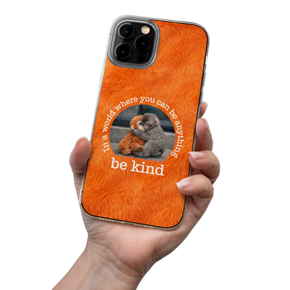 Baby Punch Monkey Personalized Phone Case with Photo Style Print In a World Where You Can Be Anything Be Kind Unique Gift