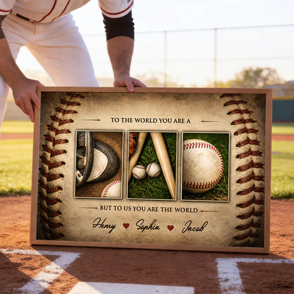 To Us You Are the World Baseball Poster, Personalized Family Wall Art, Unique Gift for Dad