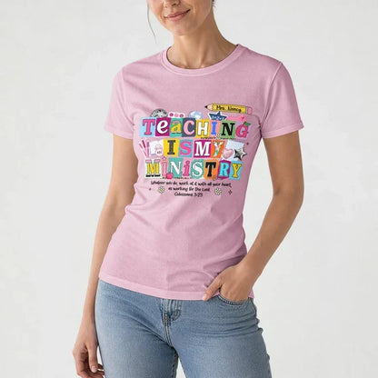 Personalized Classic Tee, Colorful Teaching Is My Ministry Art, Teacher Holding Folders in a Classroom, Unique Gift