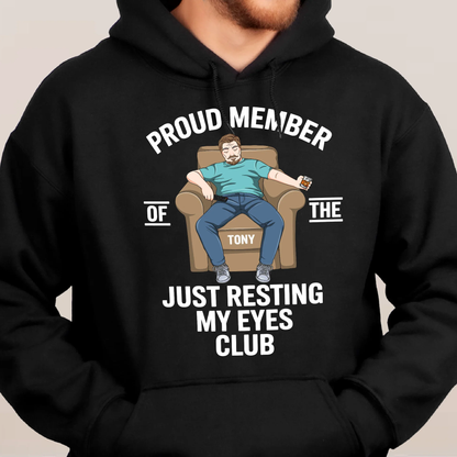 Proud Member Just Resting My Eyes Club Classic Tee - Laid-Back Funny Shirt, Personalized Gift for Dad or Friend
