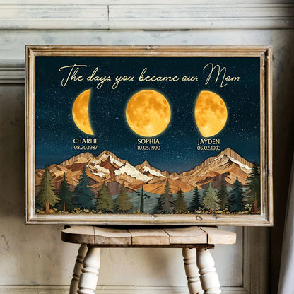 Personalized Moon Phase Mountain Night Sky Poster for Mom - The Day You Became Our Mom Wall Art, Unique Gift
