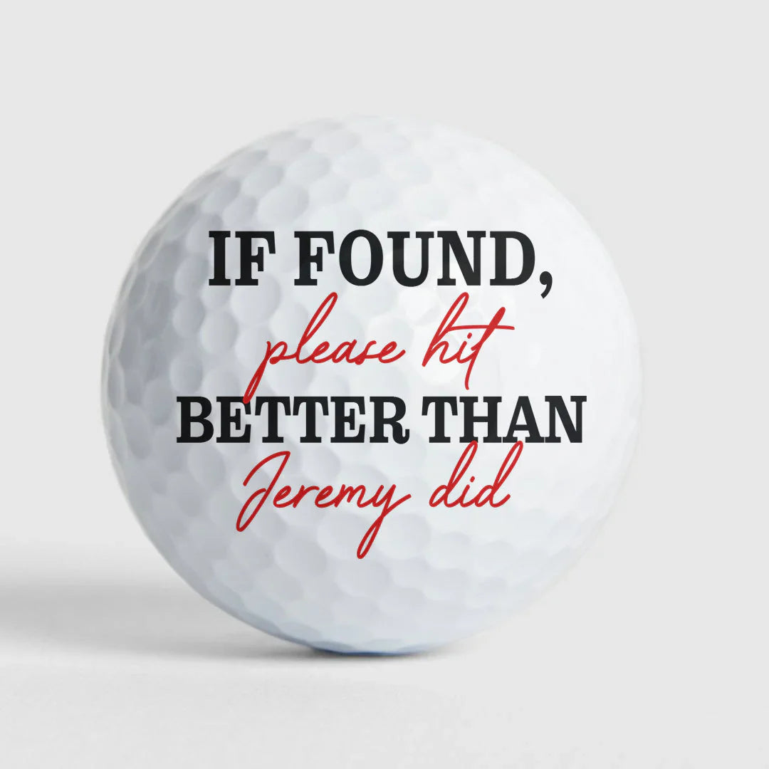 Personalized Funny Golf Ball with Photo Cartoon, If Found Please Hit Better Quote, Unique Gift for Golfers