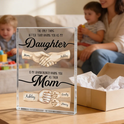 Personalized Rectangle Acrylic Block Plaque Handshake Mom Daughter Quote Desk Decor, Unique Mother's Day Gift